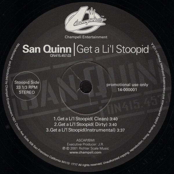 San Quinn - Give It Up / Get A Lil Stoopid [12" Single]