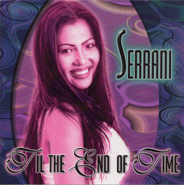 Serrani - Til The End Of Time [CD Single]