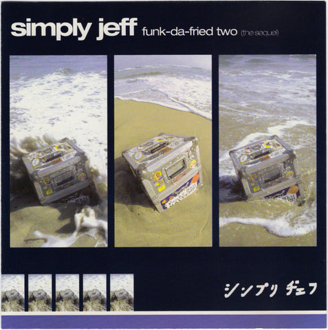 Simply Jeff - Funk-Da-Fried Two (The Sequel) [CD Album]