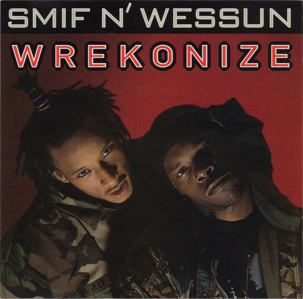 Smif-N-Wessun - Wrekonize / Sound Bwoy Bureill [CD Single]