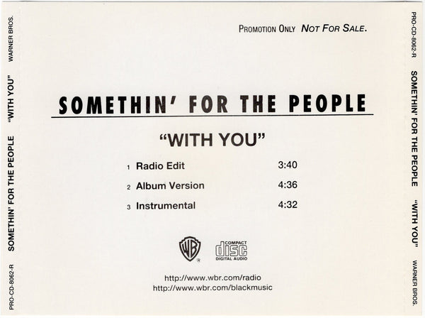 Somethin' For The People - With You [CD Single]