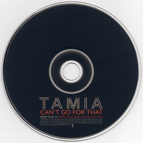 Tamia - Can't Go For That (213 Remix) [CD Single]
