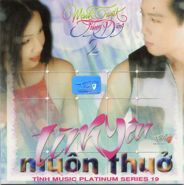 Minh Tuyết & Johnny Dũng - Tình Yêu Muôn Thuở [CD Album]