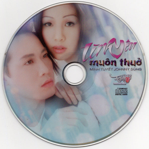 Minh Tuyết & Johnny Dũng - Tình Yêu Muôn Thuở [CD Album]