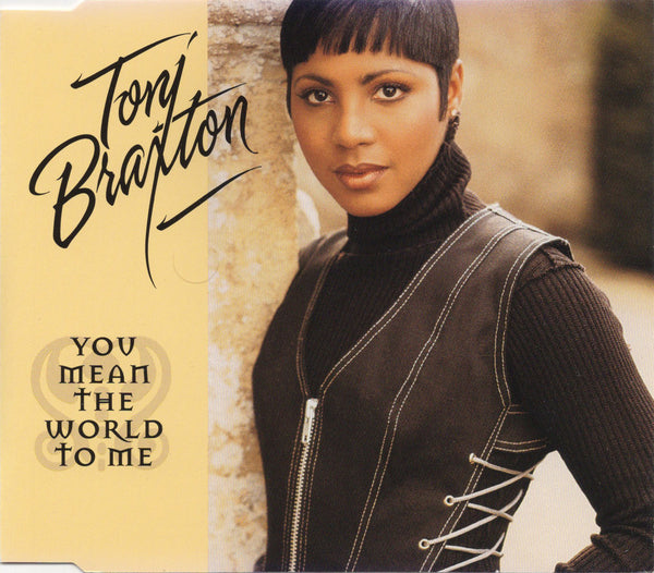 Toni Braxton - You Mean The World To Me [CD Single]