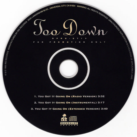 Too Down - You Got It Going On [CD Single]