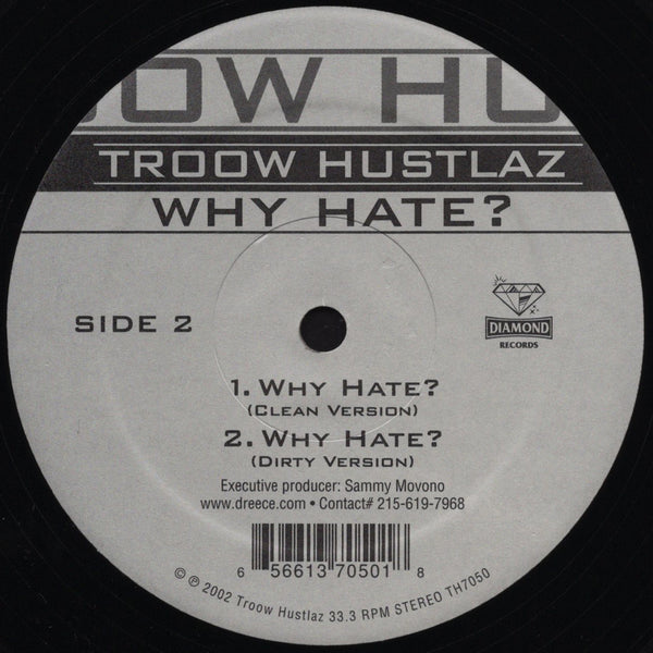 Troow Hustlaz - Why Hate? [12" Single]