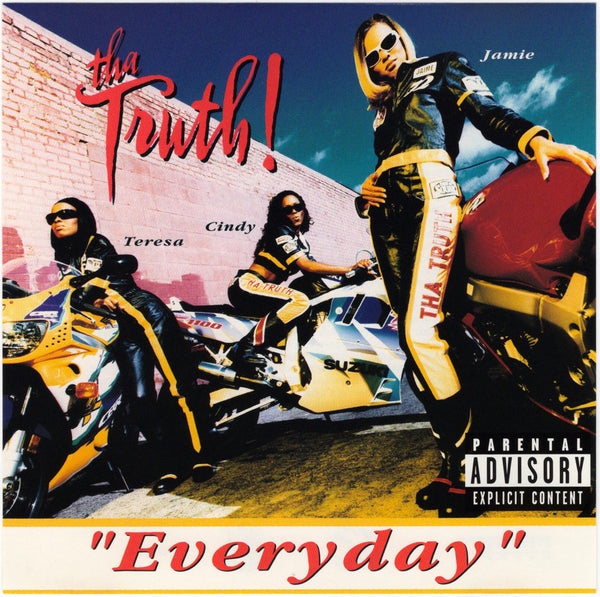 Tha Truth! - Everyday [CD Single]