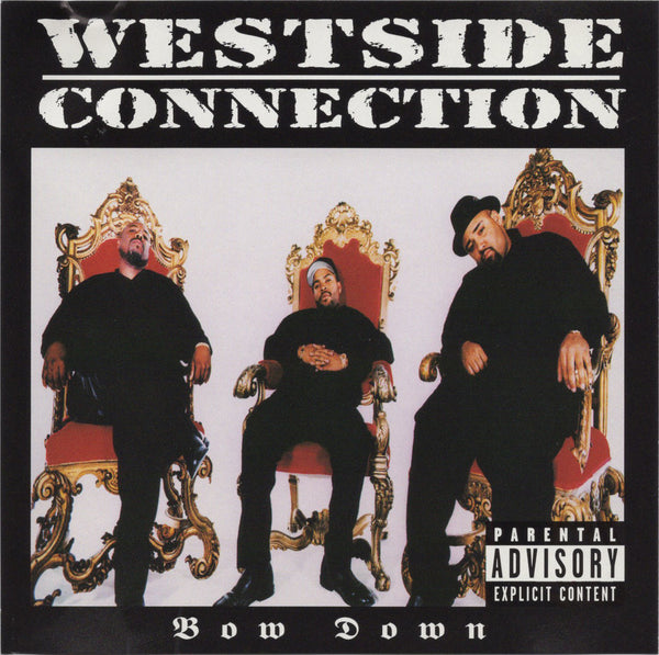 Westside Connection - Bow Down [CD Single]