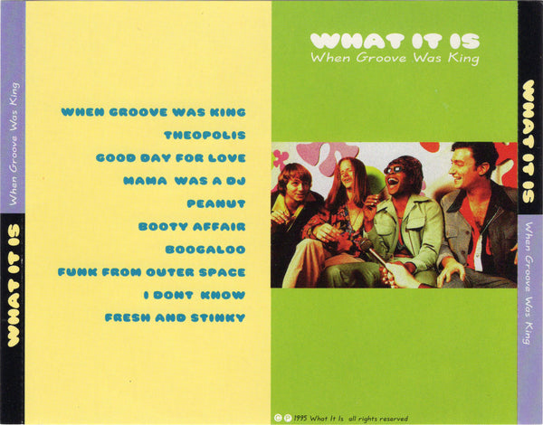 What It Is - When Groove Was King [CD Album]