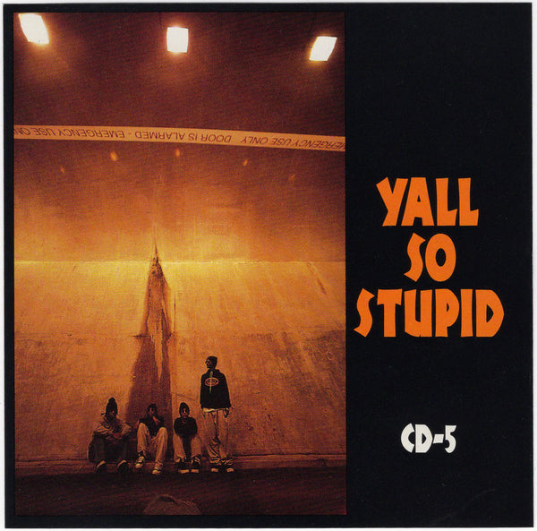 Yall So Stupid - The CD-5 [CD Single]