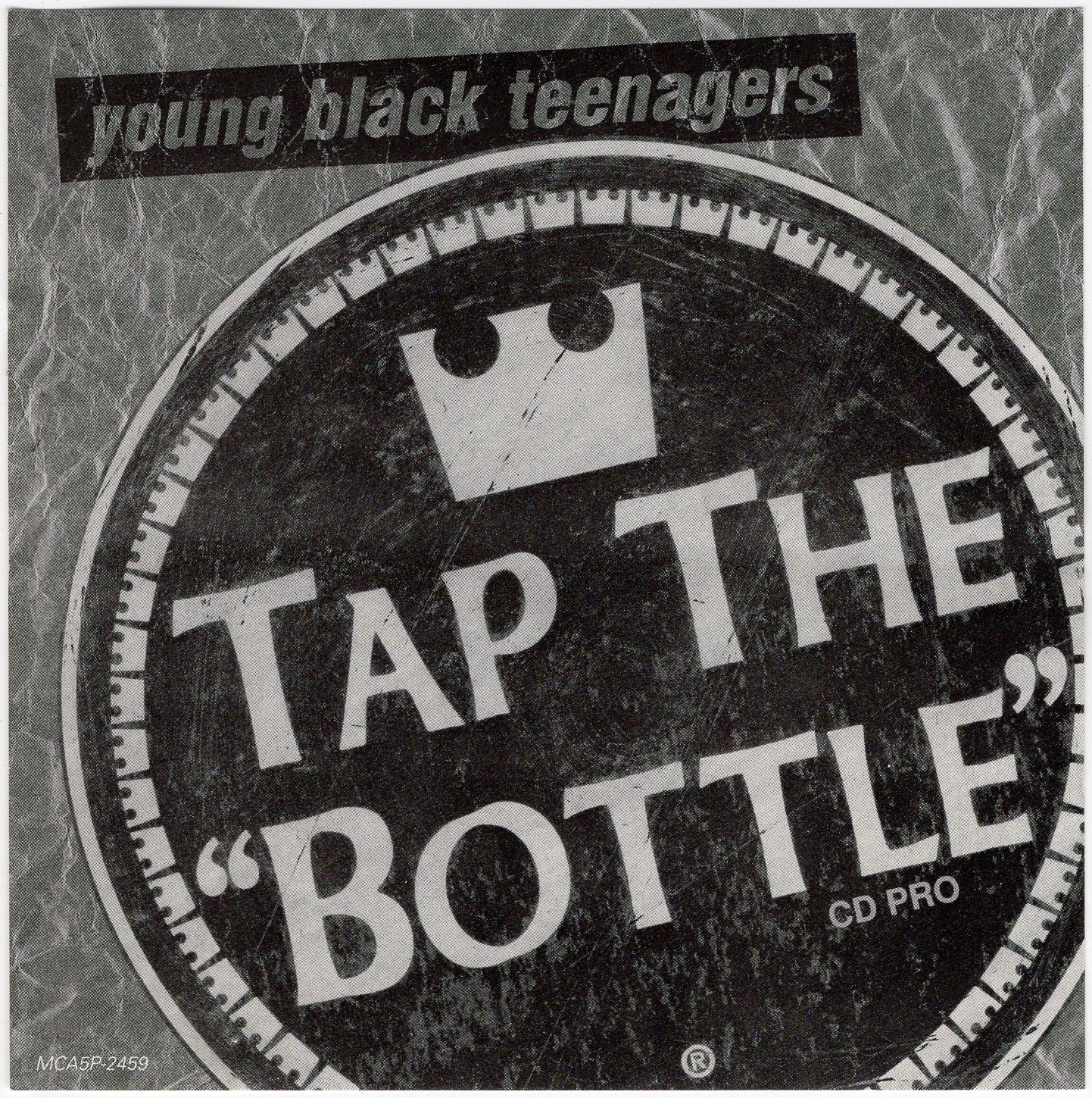 Young Black Teenagers - Tap The Bottle [CD Single]