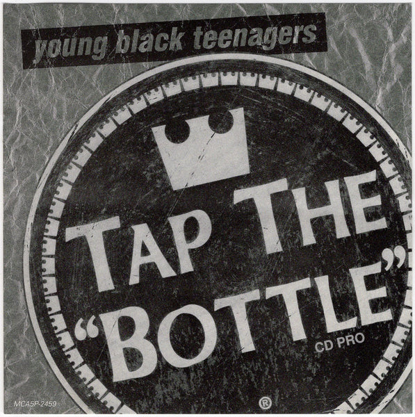 Young Black Teenagers - Tap The Bottle [CD Single]