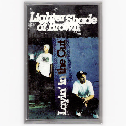 Lighter Shade Of Brown - Layin' In The Cut [Cassette Album]