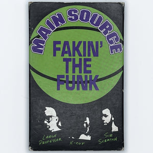 Main Source - Fakin' The Funk [Cassette Single]