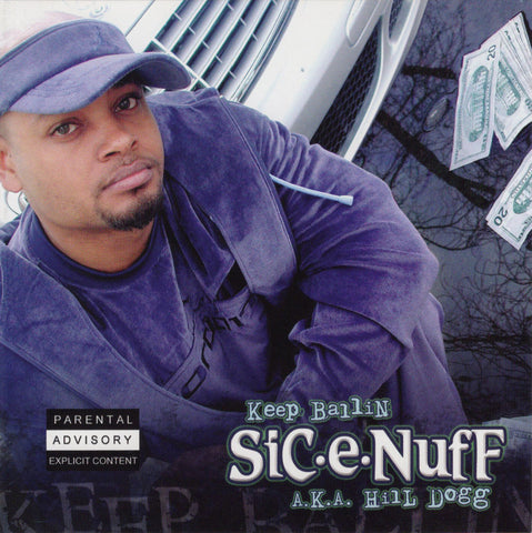 Sic-E-Nuff - Keep Ballin [CD Album]