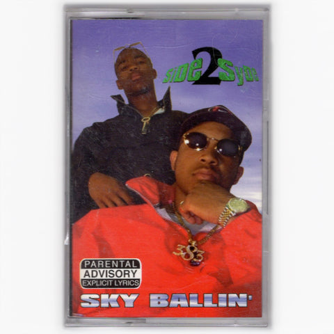 Side 2 Syde - Sky Ballin' [Cassette Album]